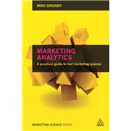 Marketing Analytics by Grigsby, Mike, 9780749474171