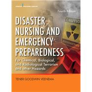Disaster Nursing and Emergency Preparedness by Veenema, Tener Goodwin, Ph.D., 9780826144171