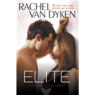 Elite by Van Dyken, Rachel, 9781455554171