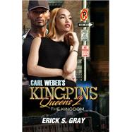 Carl Weber's Kingpins: Queens 2 The Kingdom by Gray, Erick S., 9781645564171