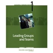 Module 1: Leading Groups and Teams by O'Rourke, James S.; Yarbrough, Bonnie T., 9780324584172