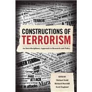 Constructions of Terrorism by Stohl, Michael; Burchill, Richard; Englund, Scott, 9780520294172