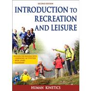 Introduction To Recreation and Leisure by Human Kinetics, 9781450424172