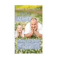 How to Parent Boys With ADHD by Beams, Mark, 9781505414172