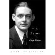 T. S. Eliot by Raine, Craig, 9780199774173