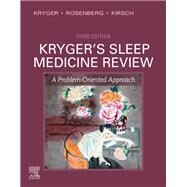 Kryger's Sleep Medicine Review by Kryger, Meir H.; Rosenberg, Russell; Kirsch, Douglas, 9780323654173
