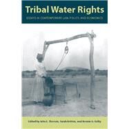 Tribal Water Rights by Thorson, John E.; Britton, Sarah; Colby, Bonnie G., 9780816534173
