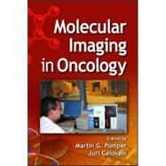 Molecular Imaging in Oncology by Pomper; Martin G., 9780849374173