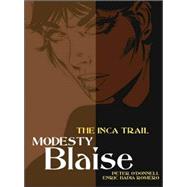 Modesty Blaise: The Inca Trail by O'Donnell, Peter; Romero, Enric Badia, 9781845764173