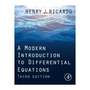 A Modern Introduction to Differential Equations by Ricardo, Henry J., 9780128234174
