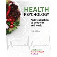 Bundle: Health Psychology: An Introduction to Behavior and Health, 10th + MindTap, 1 term Printed Access Card by Brannon, Linda; Feist,  Jess; Updegraff, John A., 9780357304174