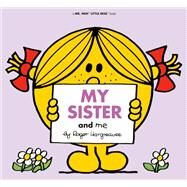 My Sister and Me by Hargreaves, Roger, 9780593094174