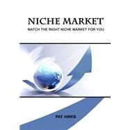 Niche Market by Hines, Pat, 9781506004174
