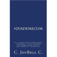Vademecum by C., C. Joybell, 9781508534174