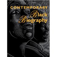 Contemporary Black Biography by Ring, Deborah A.; Jacques, Derek; Kepos, Paula, 9781573024174
