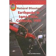 Earthquake In Loma Prieta, California, 1989 by Harkins, Susan; Harkins, William, 9781584154174