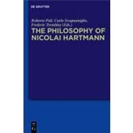 Philosophy of Nicolai Hartmann by Poli, Roberto; Scognamiglio, Carlo; Tremblay, Frederic, 9783110254174