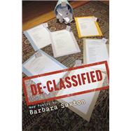De-Classified New Poetry by Barbara Saxton by Saxton, Barbara, 9798350944174