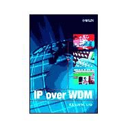 Ip over Wdm by Liu, Kevin H., 9780470844175