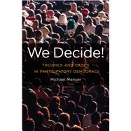 We Decide! by Menser, Michael, 9781439914175