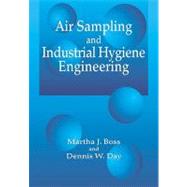 Air Sampling and Industrial Hygiene Engineering by Boss; Martha J., 9781566704175