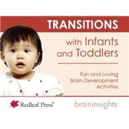 Transitions With Infants and Toddlers by Mcnelis, Deborah, 9781605544175