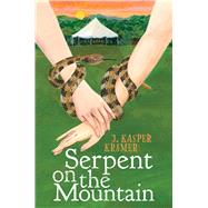 Serpent on the Mountain by Kramer, J. Kasper, 9781665944175
