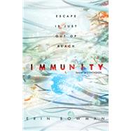 Immunity by Bowman, Erin, 9780062574176