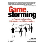 Gamestorming by Gray, Dave, 9780596804176