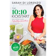 The 10:10 Kickstart by Sarah Di Lorenzo, 9781761104176
