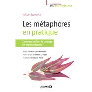 Les mtaphores en pratique : Comment utiliser le langage en psychothrapie ? by Niklas Trneke; Steven C. Hayes; Jean-Louis Monests, 9782807324176