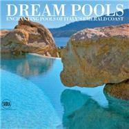 Dream Pools by Filigheddu, Nico; Filigheddu, Giovanni Maria, 9788857224176