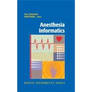 Anesthesia Informatics by Stonemetz, Jerry, 9780387764177
