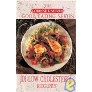 101 Low Cholesterol Recipes A Cookbook by NETZER, CORINNE T., 9780440504177