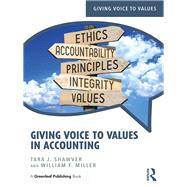 Giving Voice to Values in Accounting by Shawver; Tara J., 9780815364177