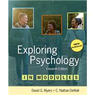 Exploring Psychology in Modules by Myers, David G.; DeWall, C. Nathan, 9781319104177