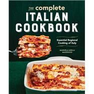 The Complete Italian Cookbook by Mazzocco, Manuela Anelli, 9781646114177