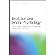 Evolution and Social Psychology by Schaller; Mark, 9781841694177
