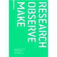 Research - Observe - Make Rom by Howard, Michelle, 9783035604177