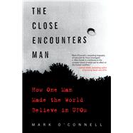 The Close Encounters Man by O'Connell, Mark, 9780062484178