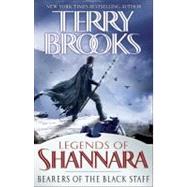 Bearers of the Black Staff by Brooks, Terry, 9780345484178
