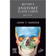 Netter's Anatomy Flash Cards by Hansen, John T., 9780323834179