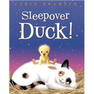 Sleepover Duck! by Bramsen, Carin; Bramsen, Carin, 9780385384179