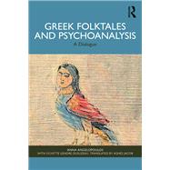 Greek Folktales and Psychoanalysis by Anna Angelopoulos, 9781032674179