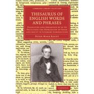 Thesaurus of English Words and Phrases by Roget, Peter Mark, 9781108074179