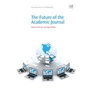 The Future of the Academic Journal by Cope, Bill; Phillips, Angus, 9781843344179