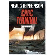 Choc terminal - tome 2 by Neal Stephenson, 9782226474179