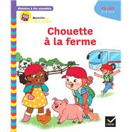 Histoires  lire ensemble Chouette  la ferme PS-MS by Anne-Sophie Baumann; Ccile Rabreau; Lymut, 9782401084179