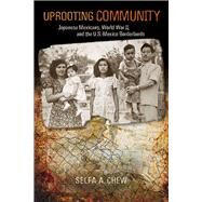 Uprooting Community by Chew, Selfa A., 9780816534180