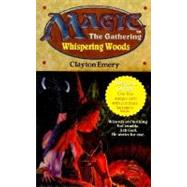 Whispering Woods by Emery, Clayton, 9780061054181
